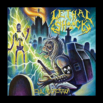 LETHAL SHÖCK - Evil Aggressor