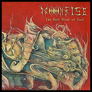 MOONRISE - The Dark River of Soul