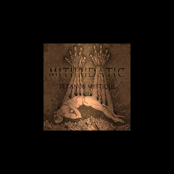 MITHRIDATIC - Tetanos Mystique