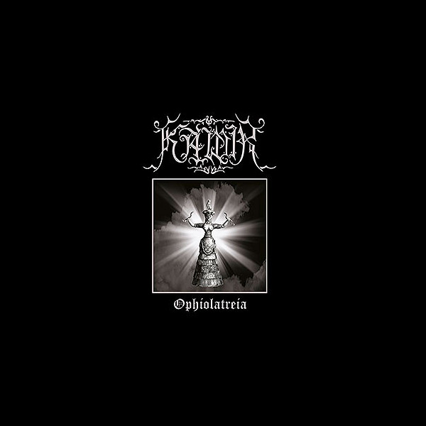 KAWIR - Ophiolatreia