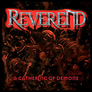 REVEREND - A Gathering of Demons