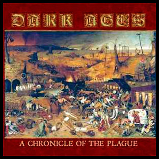DARK AGES - A Chronicle of the Plague