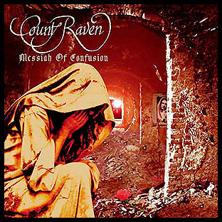 COUNT RAVEN - Messiah of Confussion