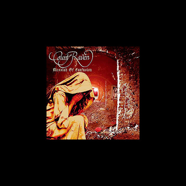 COUNT RAVEN - Messiah of Confussion