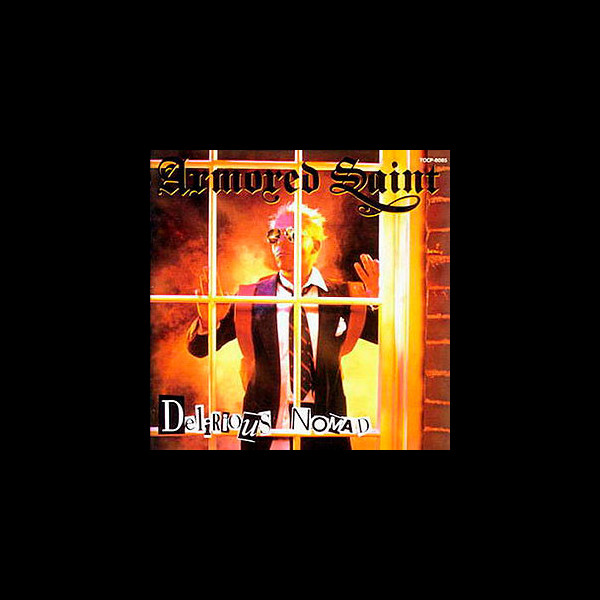 ARMORED SAINT - Delirious Nomad
