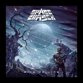 SPACE CHASER - Give Us Life