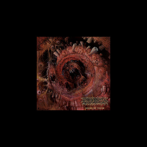 HYPERDONTIA - Nexus of Teeth