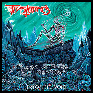 TRASTORNED - Into the Void