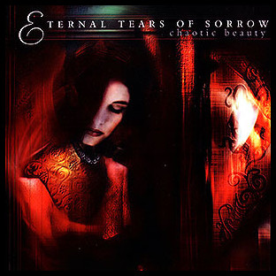 ETERNAL TEARS OF SORROW - Chaotic Beauty