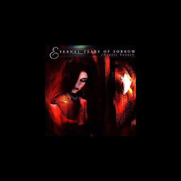 ETERNAL TEARS OF SORROW - Chaotic Beauty