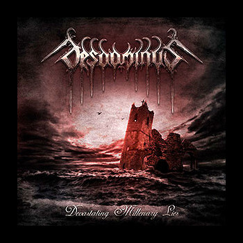 DESDOMINUS - Devastating Millenary Lies