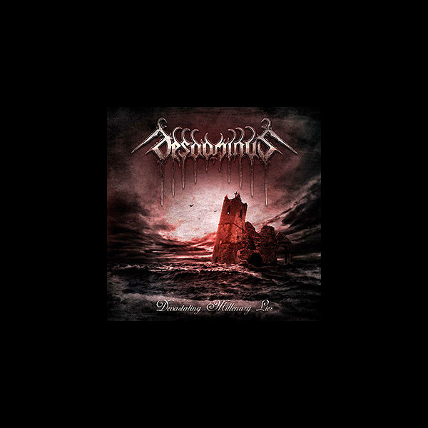 DESDOMINUS - Devastating Millenary Lies