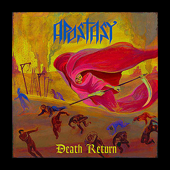 APOSTASY - Death Return