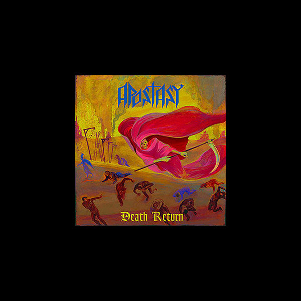APOSTASY - Death Return