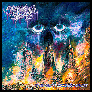 SUFFERING SIGHTS - When Sanity Becomes Insanity