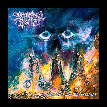 SUFFERING SIGHTS - When Sanity Becomes Insanity