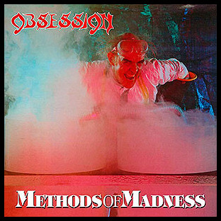 OBSESSION - Methods of Madness