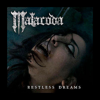 MALACODA - Restless Dreams