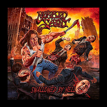 MORBID SAINT - Swallowed by Hell