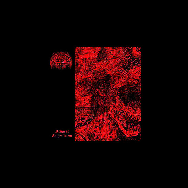 DISGUSTED GEIST - Reign of Enthrallment