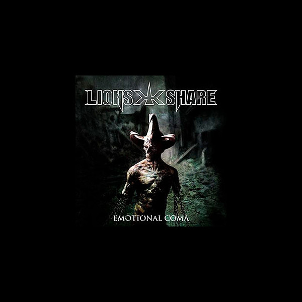 LIONS SHARE - Emotional Coma