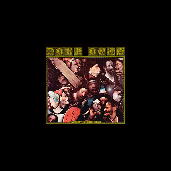 DARK AGES - Rabble, Whores, Usurers