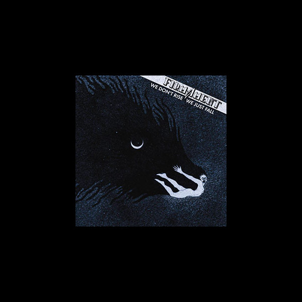 FIRMAMENT - We Don't Rise We Just Fall