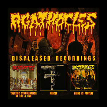 AGATHOCLES - Displeased Recordings