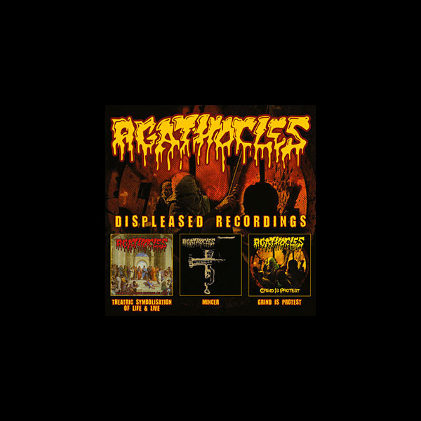 AGATHOCLES - Displeased Recordings