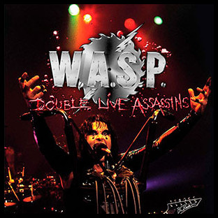 W.A.S.P. / WASP - Double Live Assassins
