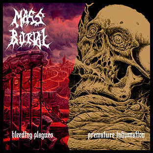 MASS BURIAL - Breeding Plagues ​/ ​Premature Inhumation