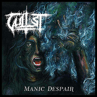 CULTIST - Manic Despair