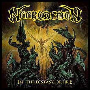 NECRODEMON - In Ecstasy of Fire