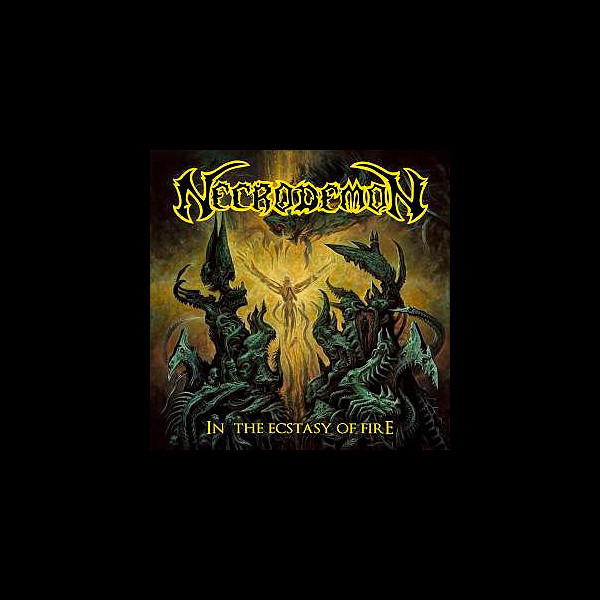 NECRODEMON - In Ecstasy of Fire