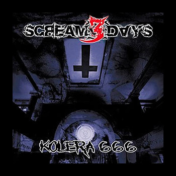 SCREAM 3 DAYS - Kolera 666