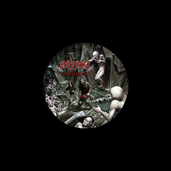MASSACRE - They Never Die
