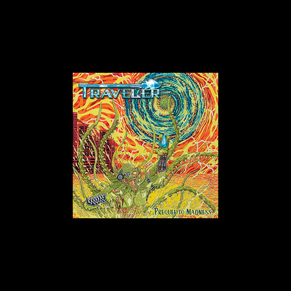 TRAVELER - Prequel to Madness