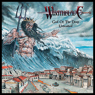 WRATHBLADE - God of the Deep Unleashed