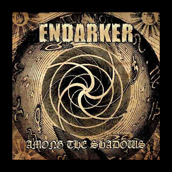 ENDARKER - Among the Shadows