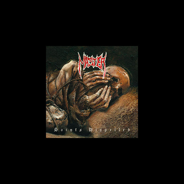 MASTER - Saints Dispelled