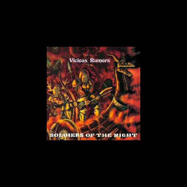 VICIOUS RUMORS - Soldiers of the Night