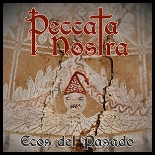 PECCATA NOSTRA - Ecos del pasado