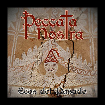 PECCATA NOSTRA - Ecos del pasado