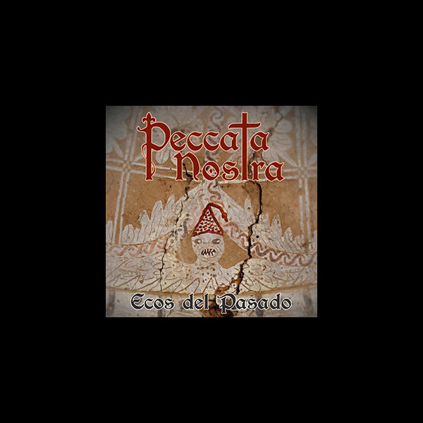 PECCATA NOSTRA - Ecos del pasado