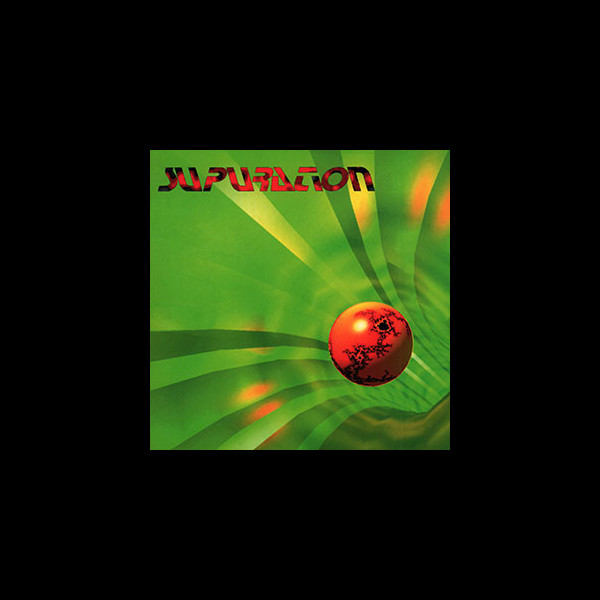 S.U.P. / SUPURATION - Still in the Sphere