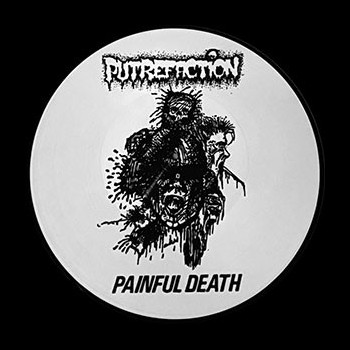 PUTREFACTION - Painful Death