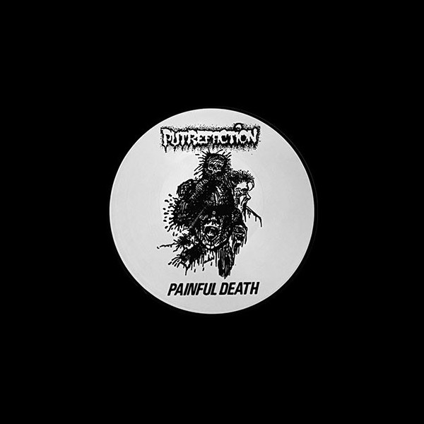 PUTREFACTION - Painful Death