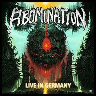ABOMINATION - Live in Germany