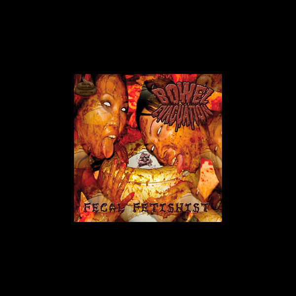 BOWEL EVACUATION - Fecal Fetishist