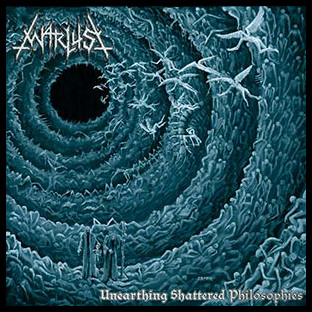 WARLUST - Unearthing Shattered Philosophies